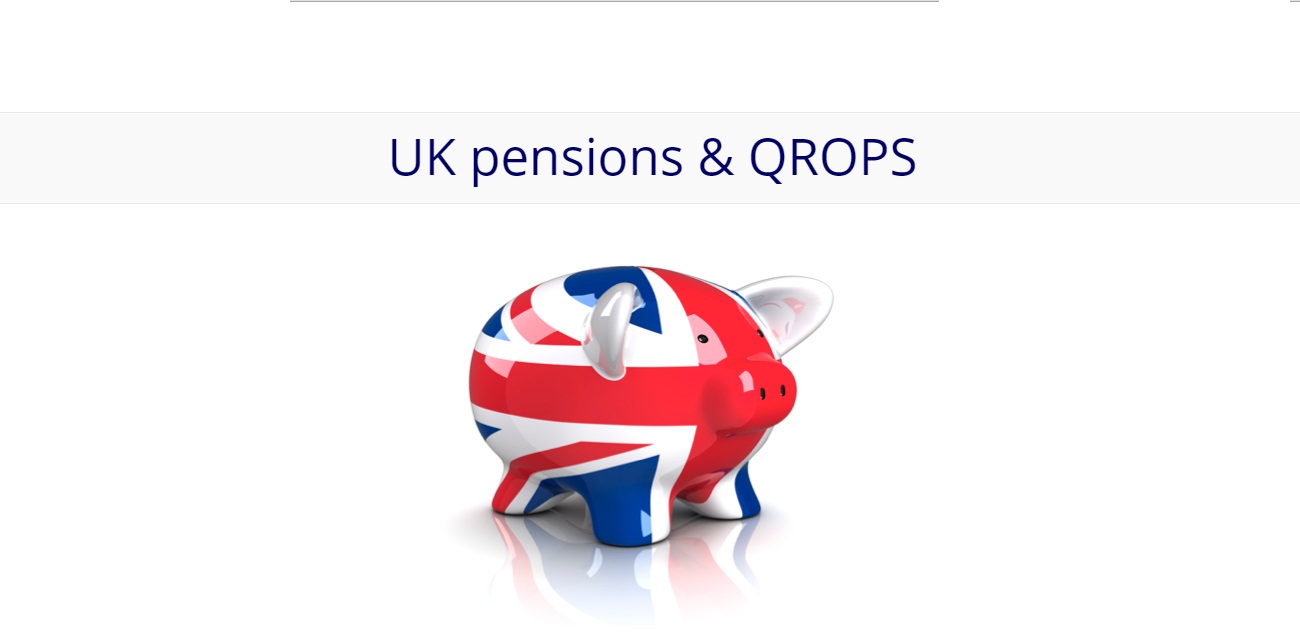 QROPS and the Advantages for UK Pension Holders Living Abroad